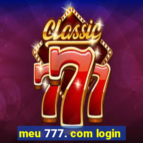 meu 777. com login